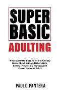 Super Basic Adulting