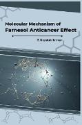 Molecular Mechanism of Farnesol Anticancer Effect