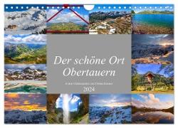 Der schöne Ort Obertauern (Wandkalender 2024 DIN A4 quer), CALVENDO Monatskalender