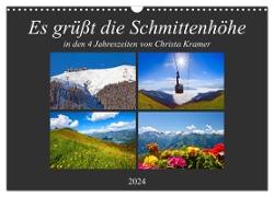 Es grüßt die Schmittenhöhe (Wandkalender 2024 DIN A3 quer), CALVENDO Monatskalender