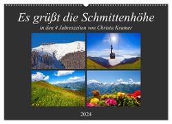 Es grüßt die Schmittenhöhe (Wandkalender 2024 DIN A2 quer), CALVENDO Monatskalender