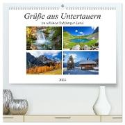 Grüße aus Untertauern (hochwertiger Premium Wandkalender 2024 DIN A2 quer), Kunstdruck in Hochglanz