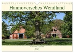 Hannoversches Wendland Verträumtes Landleben (Wandkalender 2024 DIN A4 quer), CALVENDO Monatskalender