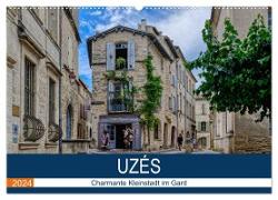 Uzés - Charmante Kleinstadt im Gard (Wandkalender 2024 DIN A2 quer), CALVENDO Monatskalender