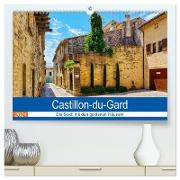Castillon-du-Gard - Die Stadt mit den goldenen Häusern (hochwertiger Premium Wandkalender 2024 DIN A2 quer), Kunstdruck in Hochglanz