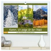 Komm, ich zeige dir den Wald (hochwertiger Premium Wandkalender 2024 DIN A2 quer), Kunstdruck in Hochglanz