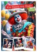 Ein Hauch von Magie - Schrille Clowns im Rampenlicht (Wandkalender 2024 DIN A2 hoch), CALVENDO Monatskalender