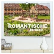 Die Romantische Strasse (hochwertiger Premium Wandkalender 2024 DIN A2 quer), Kunstdruck in Hochglanz