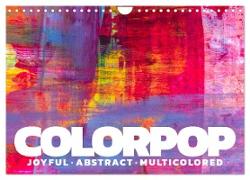 Colorpop - Joyful, abstract. multicolored (Wandkalender 2024 DIN A4 quer), CALVENDO Monatskalender