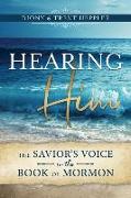 Hearing Him Through the Book of Mormon