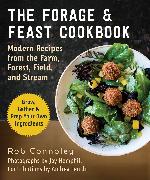 The Modern Forager's Cookbook