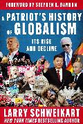A Patriot's History of Globalism