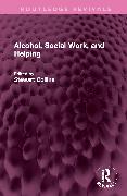 Alcohol, Social Work, and Helping