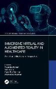 Immersive Virtual and Augmented Reality in Healthcare