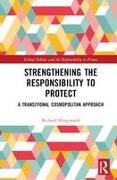 Strengthening the Responsibility to Protect