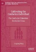 Cultivating the Confucian Individual