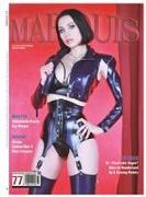 MARQUIS Magazine No. 77 - Fetish, Fashion, Latex & Lifestyle -- Deutsche Ausgabe