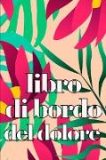 Libro di bordo del dolore