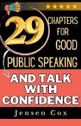 29 Chapters for Public Speaking and Talk with Confidence