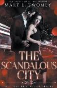 The Scandalous City
