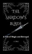 The Shadow's Blade``