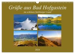 Grüße aus Bad Hofgastein (Wandkalender 2024 DIN A3 quer), CALVENDO Monatskalender