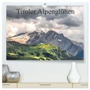 Tiroler Alpenglühen (hochwertiger Premium Wandkalender 2024 DIN A2 quer), Kunstdruck in Hochglanz