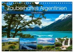 Zauberhaftes Argentinien (Wandkalender 2024 DIN A4 quer), CALVENDO Monatskalender