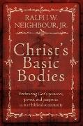 Christ's Basic Bodies