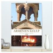 Armenien KULT.P - Kultur - Klöster - Landschaften - Seidenstraße (hochwertiger Premium Wandkalender 2024 DIN A2 hoch), Kunstdruck in Hochglanz