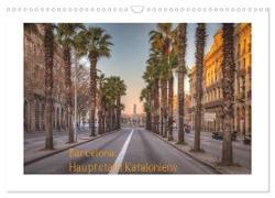 Barcelona: Hauptstadt Kataloniens (Wandkalender 2024 DIN A3 quer), CALVENDO Monatskalender