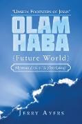 Olam Haba (Future World) Mysteries Book 6-"A Silver Lining"