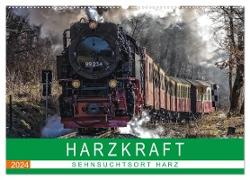 HARZKRAFT - SEHNSUCHTSORT HARZ (Wandkalender 2024 DIN A2 quer), CALVENDO Monatskalender