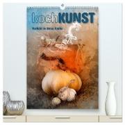 kochKUNST Verliebt in Omas Küche (hochwertiger Premium Wandkalender 2024 DIN A2 hoch), Kunstdruck in Hochglanz