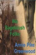 We Sagebrush Folks