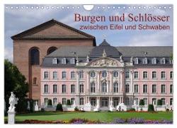 Burgen und Schlösser zwischen Eifel und Schwaben (Wandkalender 2024 DIN A4 quer), CALVENDO Monatskalender