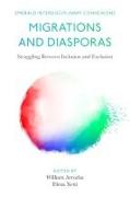 Migrations and Diasporas