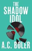 The Shadow Idol