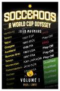 Socceroos - A World Cup Odyssey, Volume 1 1965 to 2002