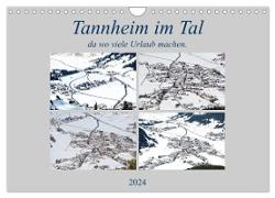 Tannheim im Tal, da wo viele Urlaub machen. (Wandkalender 2024 DIN A4 quer), CALVENDO Monatskalender
