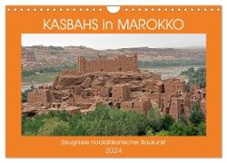 KASBAHS in MAROKKO, Zeugnisse nordafrikanischer Baukunst (Wandkalender 2024 DIN A4 quer), CALVENDO Monatskalender