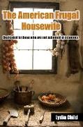 The American Frugal Housewife: Dedicated to those who are not ashamed of economy