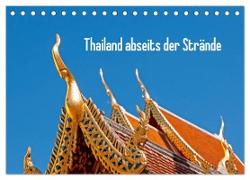 Thailand abseits der Strände (Tischkalender 2024 DIN A5 quer), CALVENDO Monatskalender