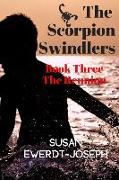 The Scorpion Swindlers: Book Three - The Reunion