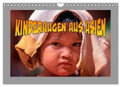 Kinderaugen aus Asien (Wandkalender 2024 DIN A4 quer), CALVENDO Monatskalender