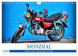 MONDIAL - Italiens Motorrad-Legende in Kuba (Wandkalender 2024 DIN A4 quer), CALVENDO Monatskalender