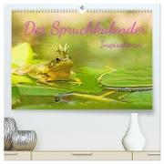 Der Spruchkalender - Inspirationen (hochwertiger Premium Wandkalender 2024 DIN A2 quer), Kunstdruck in Hochglanz