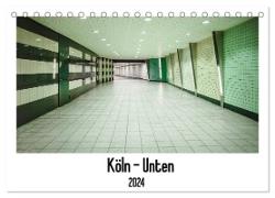 Köln - Unten (Tischkalender 2024 DIN A5 quer), CALVENDO Monatskalender
