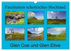 Faszination schottisches Hochland - Glen Coe und Glen Etive (Wandkalender 2024 DIN A3 quer), CALVENDO Monatskalender