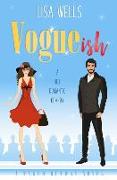 VOGUEish: A Grumpy Billionaire, Hot Romantic Comedy (Naked Runway)